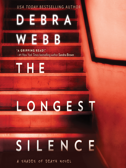 Title details for The Longest Silence by Debra Webb - Available